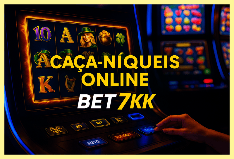 Jogos de Slot no Casino Online BET7KK