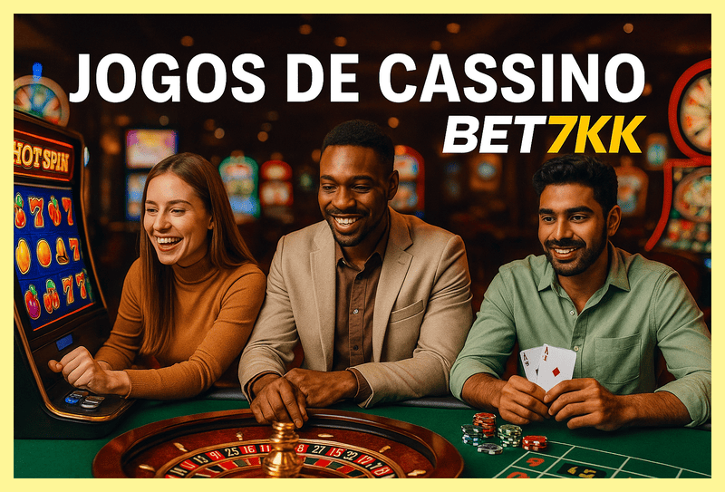Jogos de cassino online inovadores e emocionantes na BET7KK
